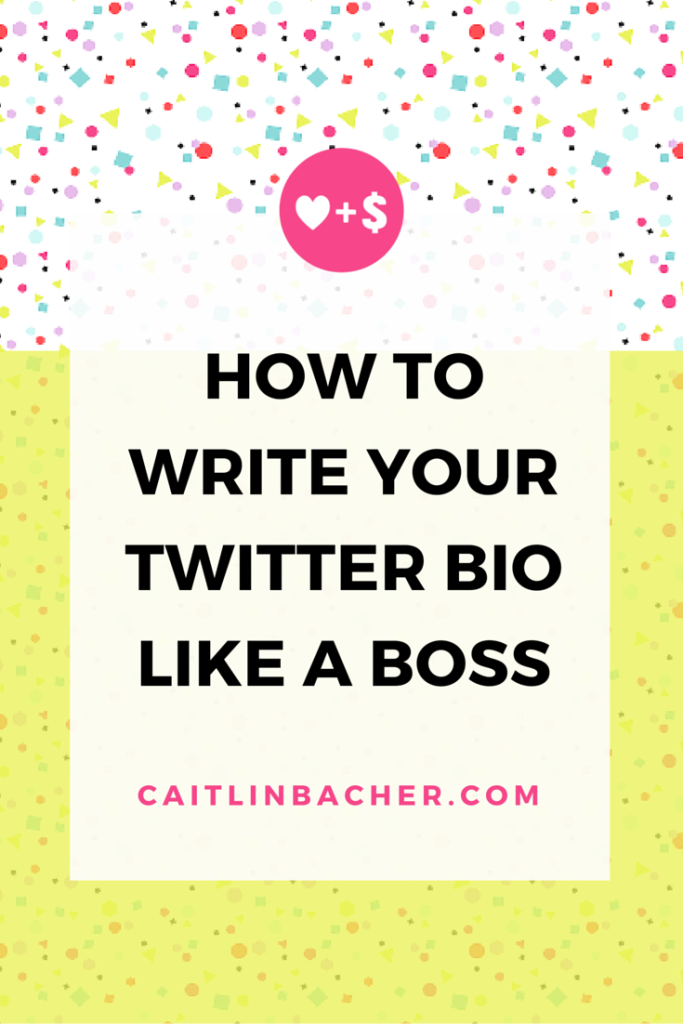 How To Write Your Twitter Bio Like A Boss | Caitlin Bacher