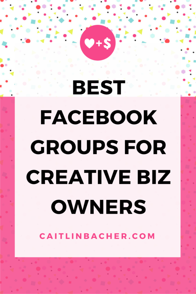 Best Facebook Groups For Creative Biz Owners | Caitlin Bacher