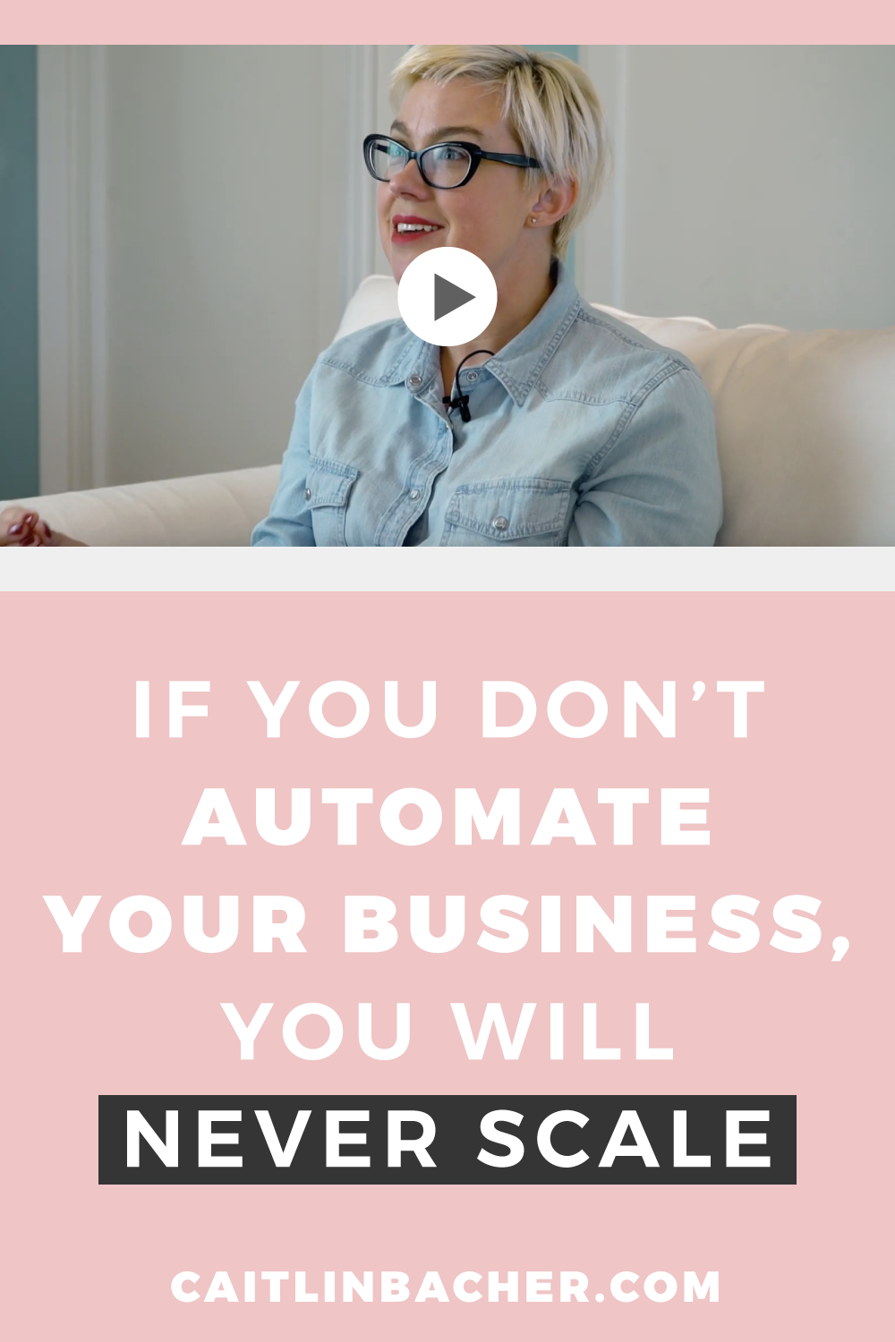 If you don't automate your business you will NEVER Scale | Scale With Success | Course Creator | Business Tips | caitlinbacher.com
