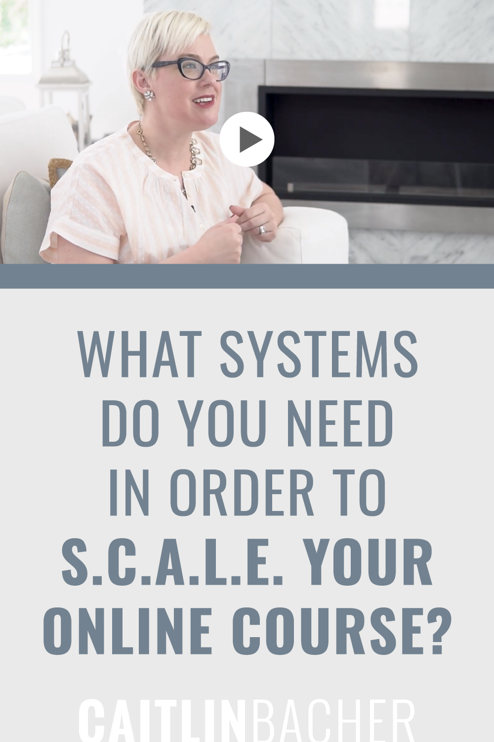 What SYSTEMS Do You Need In Order To S.C.A.L.E. Your Online Course? | Scale With Success | Course Creator | Business Tips | caitlinbacher.com