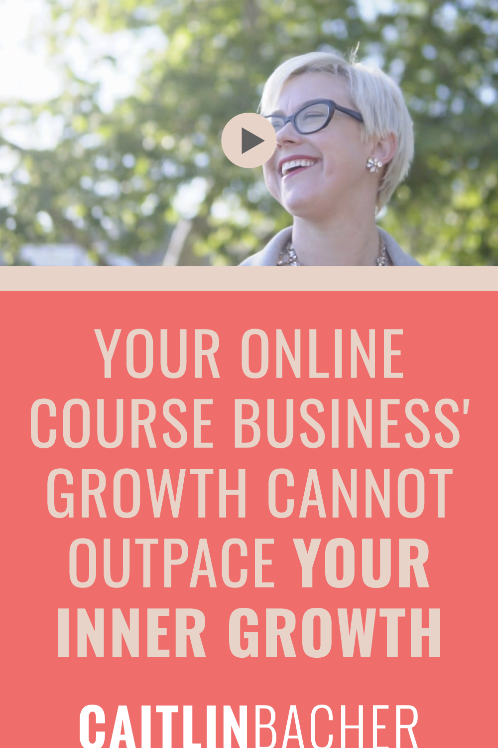 Your Online Course Business' Growth Cannot Outpace Your Inner Growth Scale With Success | Course Creator | Business Tips | caitlinbacher.com