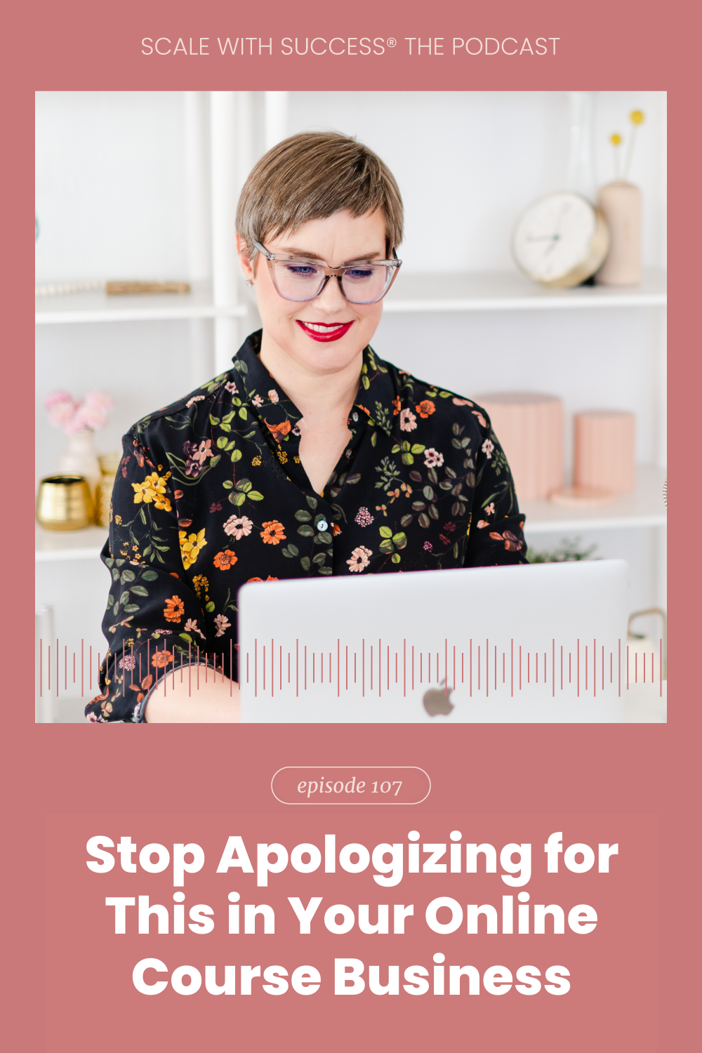 Stop Apologizing for This in Your Online Course Business | Scale With Success | Course Creator | Business Tips | caitlinbacher.com