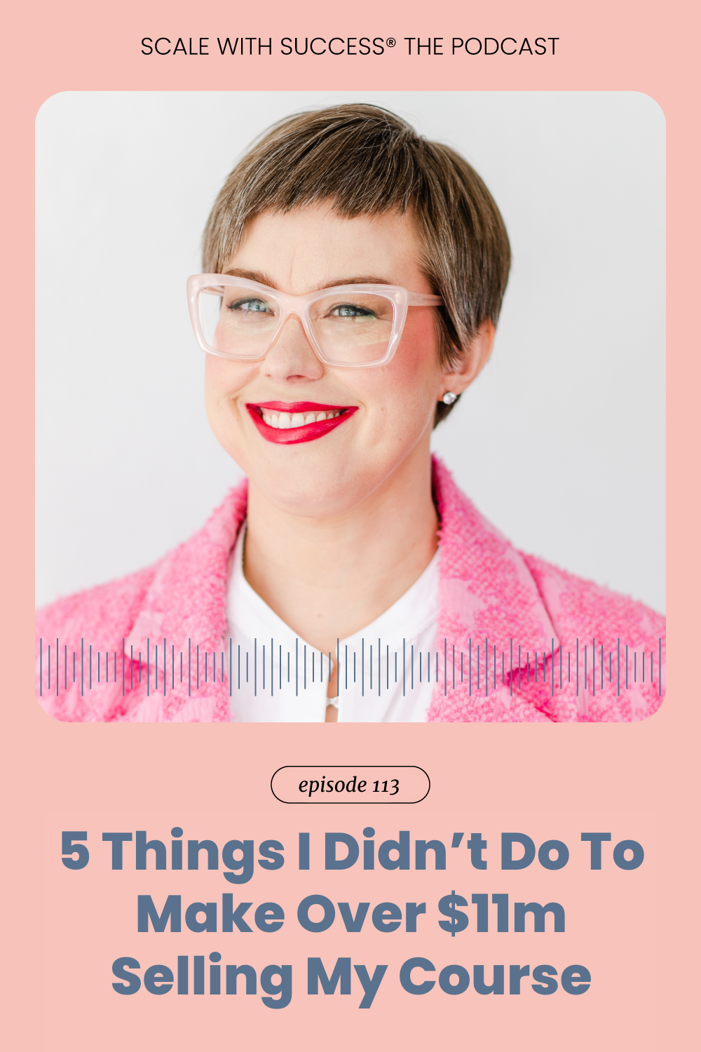 5 Things I Didn’t Do To Make Over $11m Selling My Course | Scale With Success | Course Creator | Business Tips | caitlinbacher.com