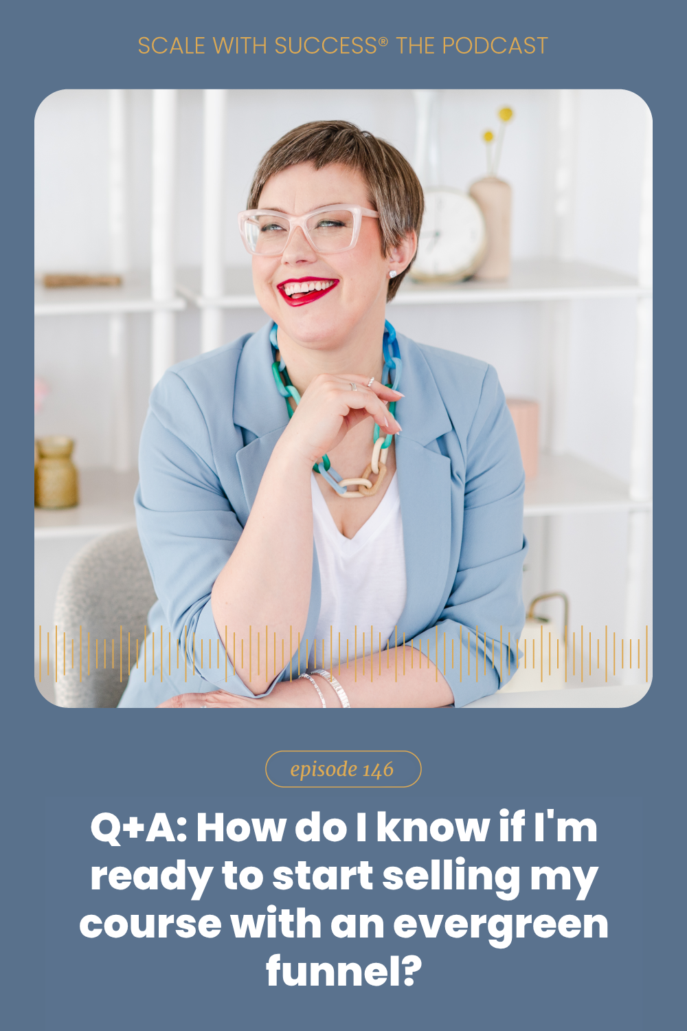 How do I know if I'm ready to start selling my course with an evergreen funnel? | Scale With Success | Course Creator | Business Tips | caitlinbacher.com