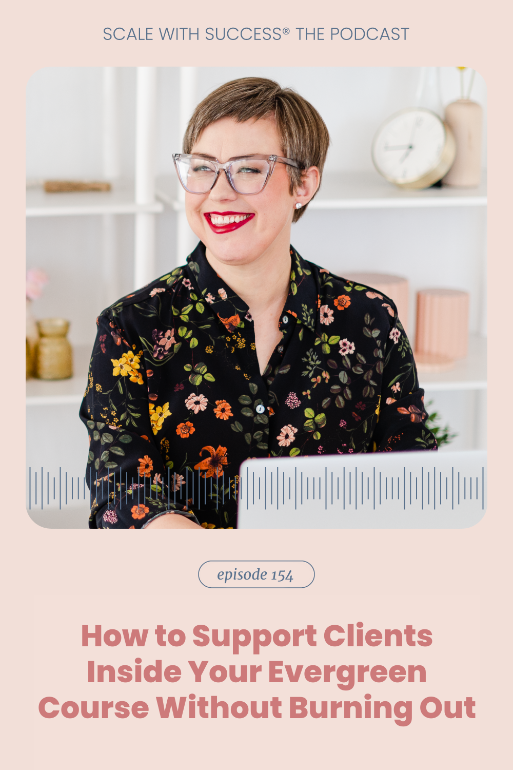 How to Support Clients Inside Your Evergreen Course Without Burning Out | Scale With Success | Course Creator | Business Tips | caitlinbacher.com